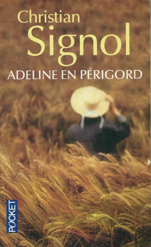 Livrenpoche : Adeline en Périgord - Christian Signol - Livre