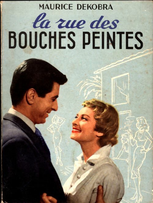 Livrenpoche : Rue des bouches peintes - Maurice Dekobra - Livre