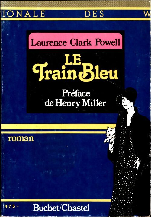 Livrenpoche : Le train bleu - Lawrence Clark Powell - Livre