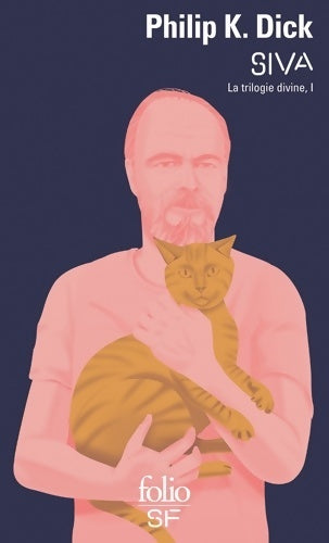 Livrenpoche : La trilogie divine Tome I : Siva - Philip Kindred Dick - Livre