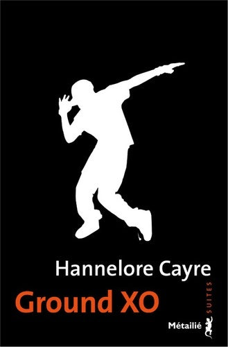 Livrenpoche : Ground Xo - Hannelore Cayre - Livre
