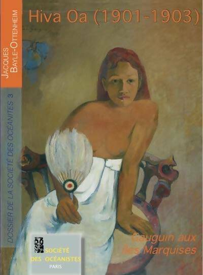 Livrenpoche : Hiva oa. Gauguin aux îles marquises - Bayle-Ottenheim Jac - Livre
