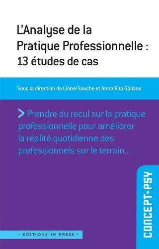 Livrenpoche : L'analyse de la pratique professionnelle : 13 études de cas - Anna R. Galiano - Livre