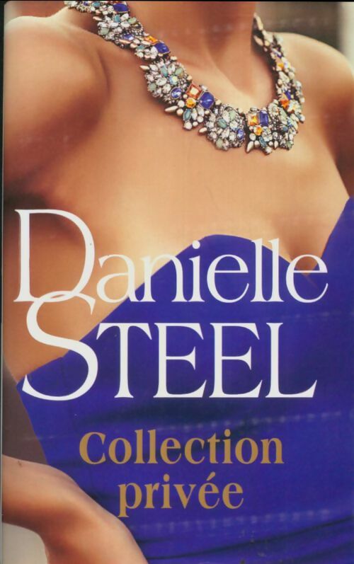 Livrenpoche : Collection privée - Danielle Steel - Livre