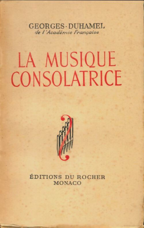 Livrenpoche : La musique consolatrice - Georges Duhamel - Livre