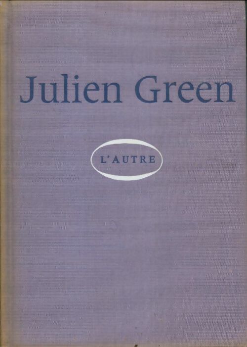 Livrenpoche : L'Autre - Julien Green - Livre