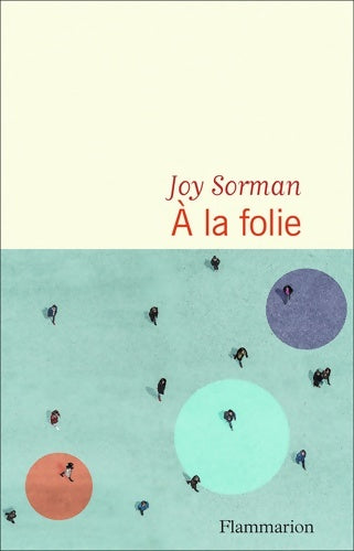 Livrenpoche : À la folie - Joy Sorman - Livre
