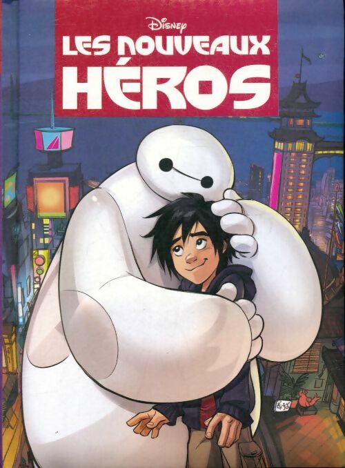 Livrenpoche : Les nouveaux héros - Walt Disney - Livre