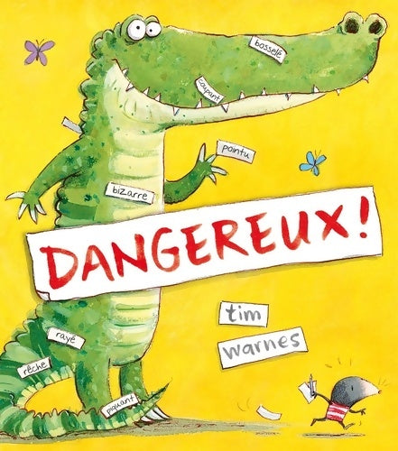 Livrenpoche : Dangereux - Tim Warnes - Livre