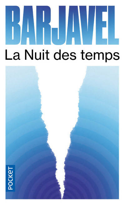 Livrenpoche : La nuit des temps - René Barjavel - Livre