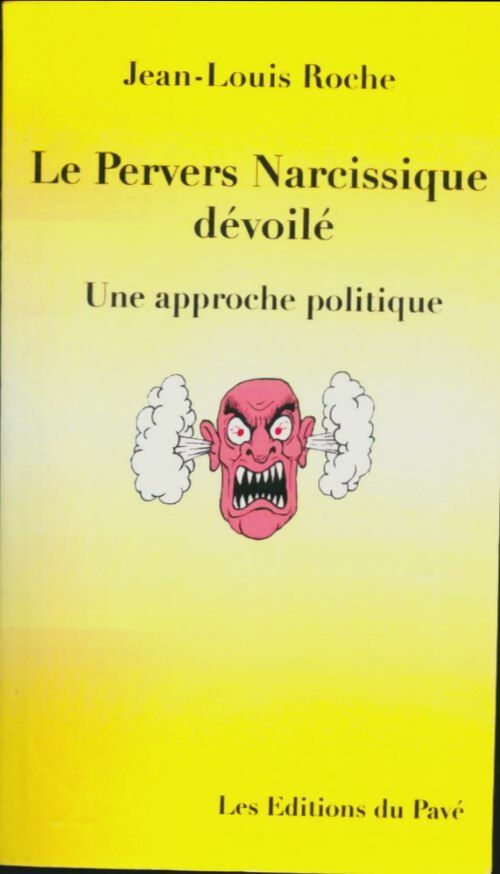 Livrenpoche : Le pervers narcissique dévoilé - Jean-Louis Roche - Livre