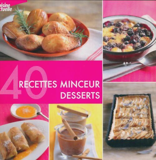 Livrenpoche : 40 recettes minceur desserts - Franck Schmitt - Livre