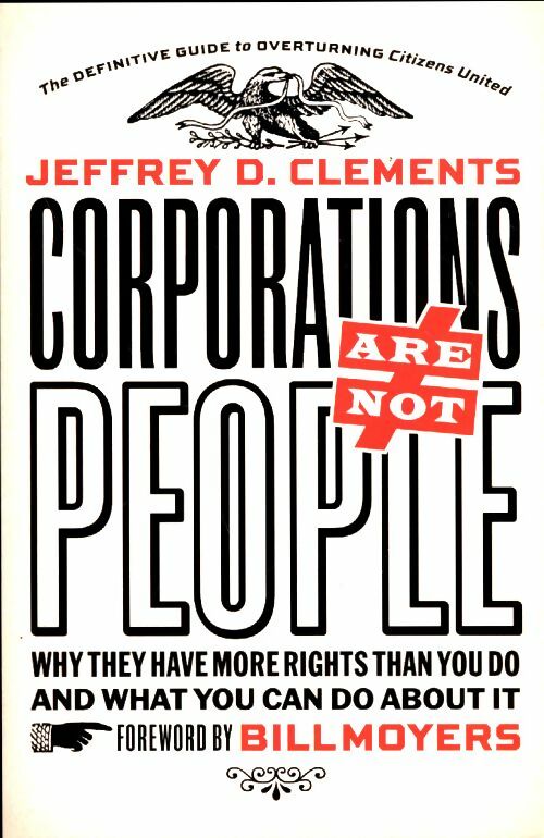 Livrenpoche : Corporations are not people - Jeffrey D. Clements - Livre