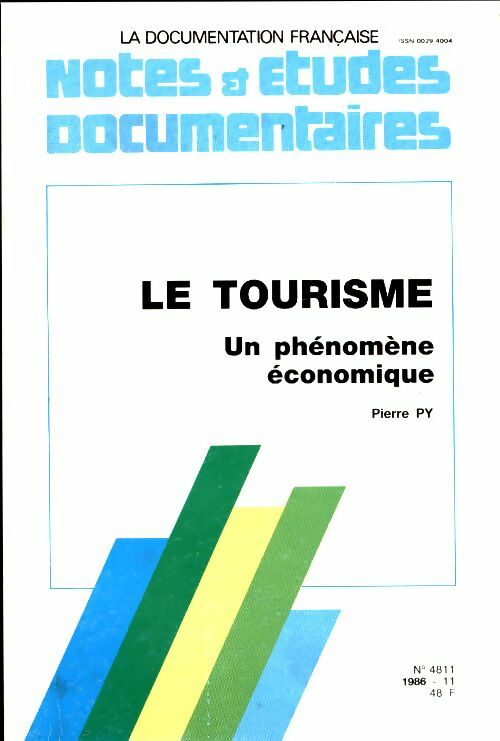 Livrenpoche : Notes & études documentaires n°4811 : Le tourisme - Pierre Py - Livre