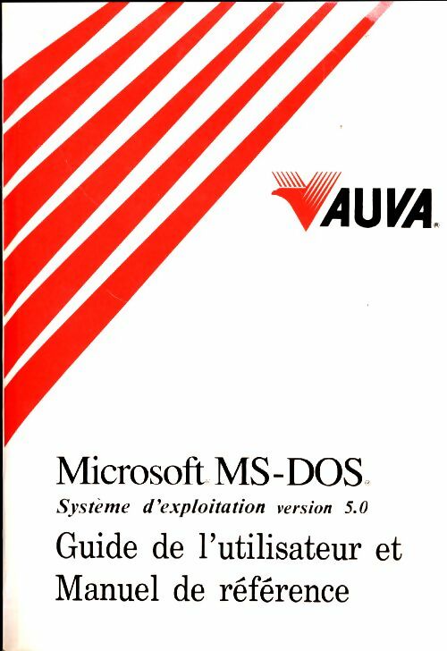Livrenpoche : Microsoft MS-DOS 5.0 Guide de l'utilisateur et manuel de référence - Collectif - Livre