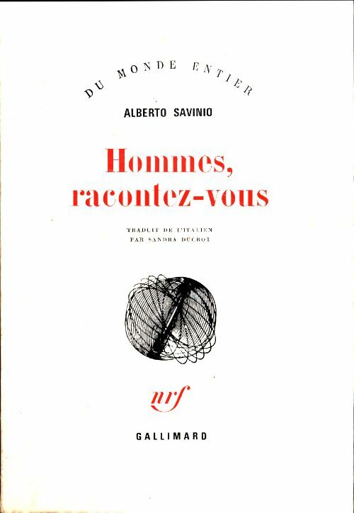 Livrenpoche : Hommes, racontez-vous - Alberto Savinio - Livre