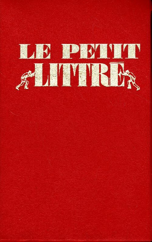Livrenpoche : Le petit Littré - Emile Littré - Livre