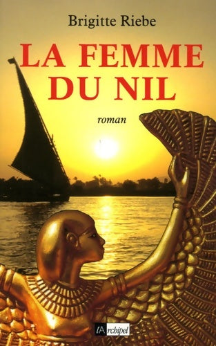 Livrenpoche : La femme du Nil - Brigitte Riebe - Livre