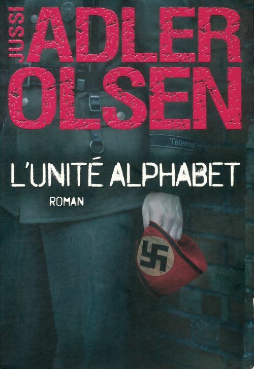Livrenpoche : L'unité alphabet - Adler-Olsen Jussi - Livre