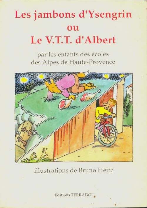 Livrenpoche : Les jambons d'Ysengrin ou le VTT d'Albert - Collectif - Livre