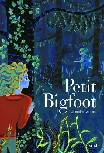 Livrenpoche : Petit Bigfoot - Jennifer Weiner - Livre