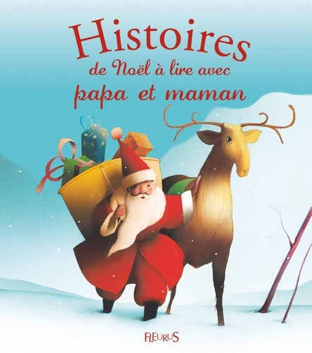 Livrenpoche : Histoires de Noël à lire avec papa et maman - Ghislaine Biondi - Livre