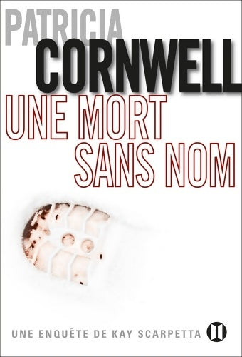 Livrenpoche : Une mort sans nom - Patricia Daniels Cornwell - Livre