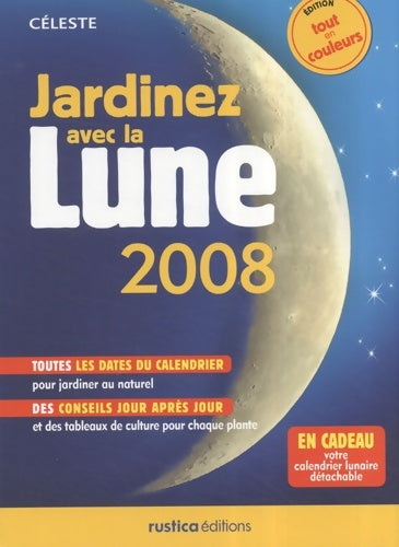 Livrenpoche : Jardinez avec la lune 2008 - Céleste - Livre