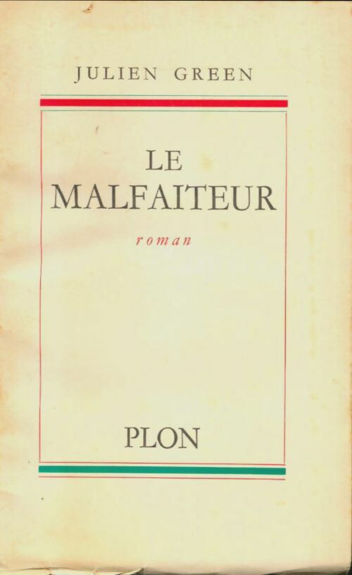 Livrenpoche : Le malfaiteur - Julien Green - Livre