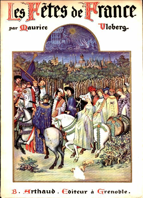 Livrenpoche : Les fêtes de France - Maurice Vloberg - Livre