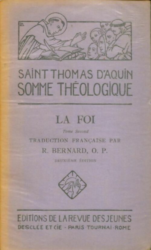 Livrenpoche : La foi Tome II - Saint Thomas D'Aquin - Livre