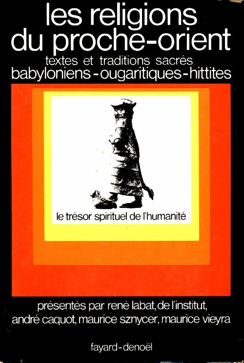 Livrenpoche : Les religions du Proche-Orient - René Labat - Livre