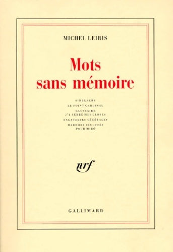 Livrenpoche : Mots sans mémoire. Simulacre le point cardinal glossaire - Michel Leiris - Livre