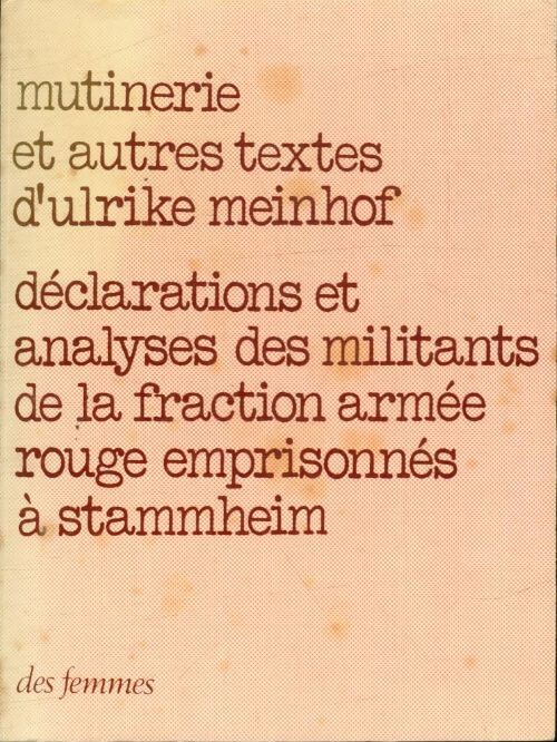 Livrenpoche : Mutinerie et autres textes - Ulrike Meinhof - Livre