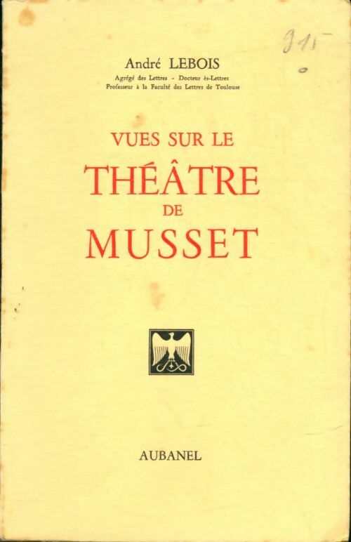 Livrenpoche : Vues sur le théâtre de Musset - André Lebois - Livre