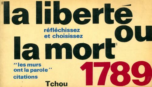 Livrenpoche : La liberté ou la mort 1789 - Denis Roche - Livre