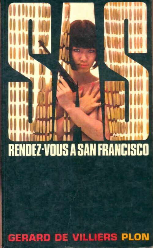 Livrenpoche : Rendez-vous à San Francisco - Gérard De Villiers - Livre