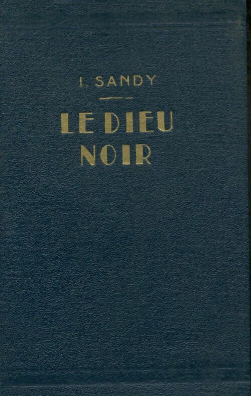 Livrenpoche : Le dieu noir - Isabelle Sandy - Livre
