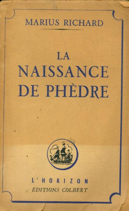 Livrenpoche : La naissance de Phèdre - Marius Richard - Livre