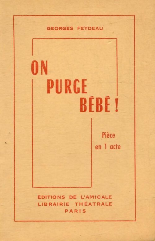 Livrenpoche : On purge Bébé ! - Georges Feydeau - Livre