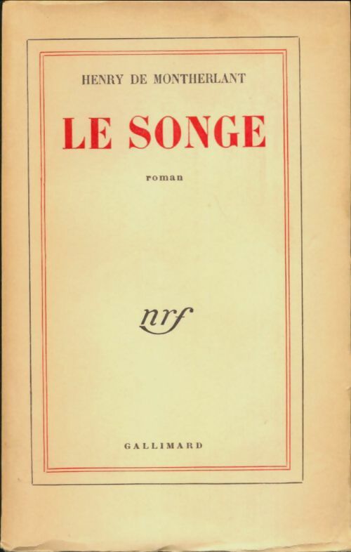 Livrenpoche : Le songe - Henry De Montherlant - Livre