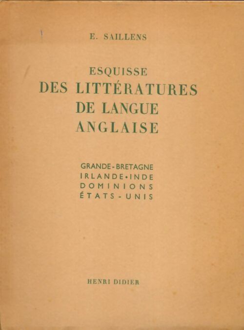 Livrenpoche : Esquisse des littératures de langue anglaise - E. Saillens - Livre