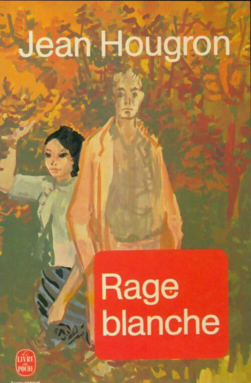 Livrenpoche : Rage blanche - Jean Hougron - Livre