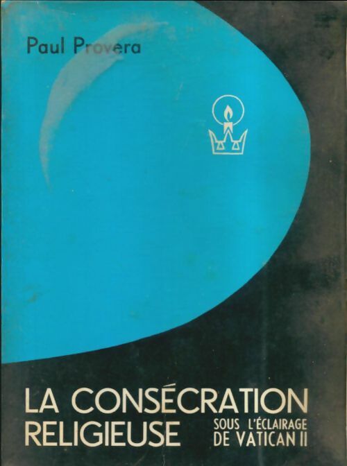Livrenpoche : La consécration religieuse - Paul Provera - Livre