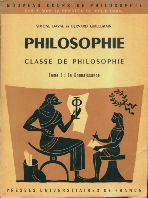Livrenpoche : Philosophie Tome I : La connaissance - Simone Daval - Livre