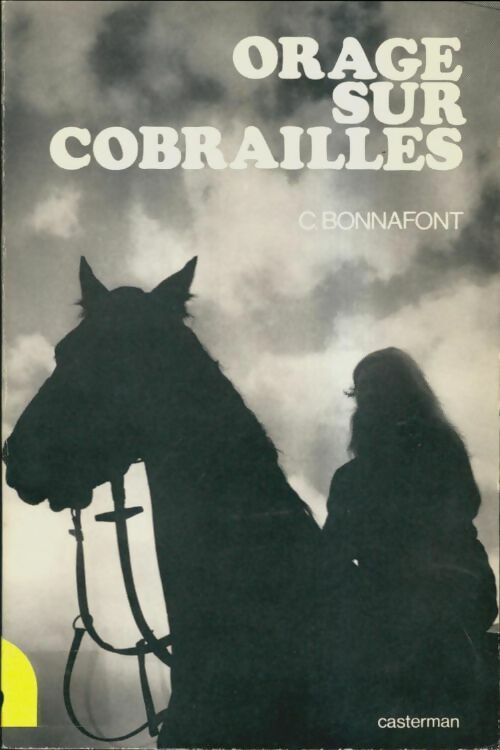 Livrenpoche : Orage sur cobrailles - Claude Bonnafont - Livre