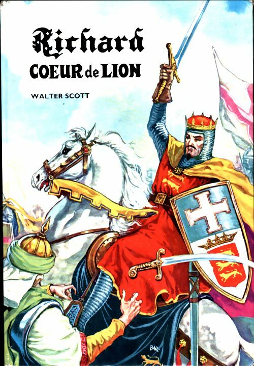 Livrenpoche : Richard Coeur de Lion - Walter Scott - Livre