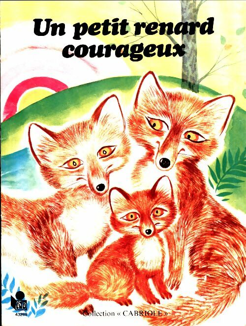 Livrenpoche : Un petit renard courageux - Janine Ancelet - Livre