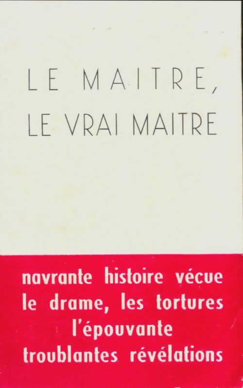Livrenpoche : Le maître, le vrai maître - Xxx - Livre