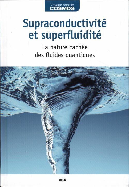 Livrenpoche : Supraconductivité et superfluidité - Collectif - Livre